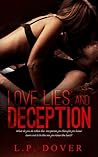 Love, Lies, and Deception by L.P. Dover