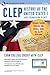 CLEP® History of the U.S. I...