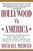 Hollywood vs. America: Popular Culture and the War on Tradition
