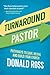 Turnaround Pastor by Donald Ross