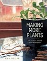 Making More Plant...