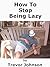 How To Stop Being Lazy