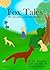 Fox Tales (The Adventures o...