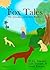 Fox Tales (The Adventures of the Little Red Fox Book 1)