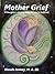 Mother Grief - A Daughter's Journey from Sorrow to Selfhood by Wende Jowsey