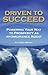 Driven to Succeed by James  Brown