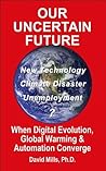 Our Uncertain Fut...