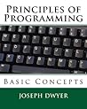 Principles of Programming by Joseph Dwyer