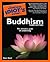 The Complete Idiot's Guide to Buddhism by Gary Gach
