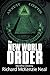 The New World Order : Manifest Destiny