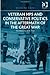 Veteran MPs and Conservative Politics in the Aftermath of the Great War: The Memory of All That