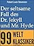 Der seltsame Fall des Dr. Jekyll und Mr. Hyde