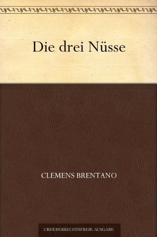 Die drei Nüsse (Kindle Edition)