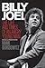 Billy Joel: The Life and Ti...