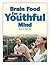 Brain Food for a Youthful Mind