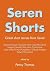 Seren Shorts 1