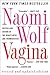 Vagina by Naomi Wolf