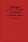 Book cover for How Writers Journey to Comfort and Fluency: A Psychological Adventure (Culture; 4)