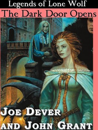 The Dark Door Opens (Legends of Lone Wolf Book 2)