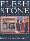 Flesh and Stone: ...