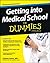Getting into Medical School For Dummies