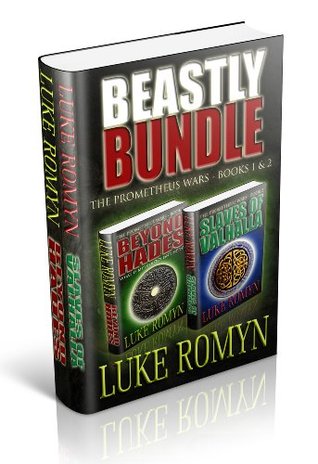 Beastly Bundle: The Prometheus Wars, Books 1 & 2 (The Prometheus Wars, #1-2)