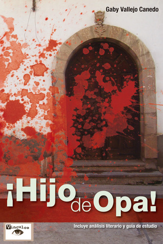 ¡Hijo de opa! (Kindle Edition)
