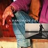 A Handmade Life: ...