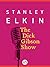 The Dick Gibson Show by Stanley Elkin
