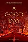 A Good Day by Francis Yamoah