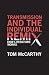 Transmission and the Individual Remix by Tom McCarthy