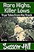 Rare Highs, Killer Lows: True Tales From the Track