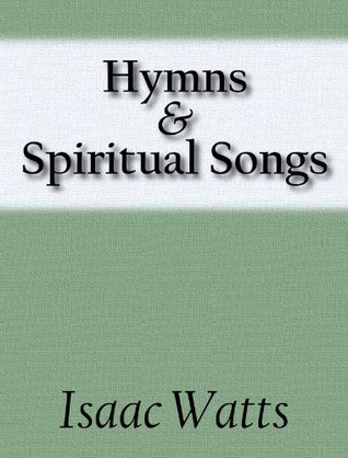 Hymns and Spiritual Songs