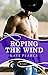 Roping the Wind: A Rouge Er...