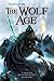 Wolf Age (Morlock Ambrosius Book 3)