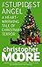 The Stupidest Angel: A Heartwarming Tale of Christmas Terror (Pine Cove, #3)