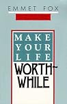 Make Your Life Wo...