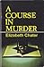 A Course in Murder