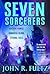 Seven Sorcerers (Books of the Shaper: #3)