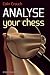 Analyse Your Chess