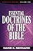 Essential Doctrines of the Bible by David K. Bernard