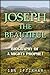 Joseph the Beautiful: Biogr...