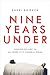 Nine Years Under: Coming of Age in an Inner-City Funeral Home