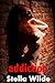 Addiction by Stella Wilde