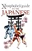 The Xenophobe's Guide to the Japanese (Xenophobe's Guides Book 22)