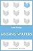 Singing Waters