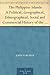 The Philippine Islands A Political, Geographical, Ethnographical, Social and Commercial History of the Philippine Archipelago, Embracing the Whole Period of Spanish Rule