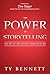 The Power of Storytelling by Ty Bennett