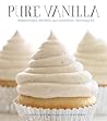 Book cover for Pure Vanilla: Irresistible Recipes and Essential Techniques