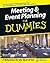 Meeting and Event Planning For Dummies